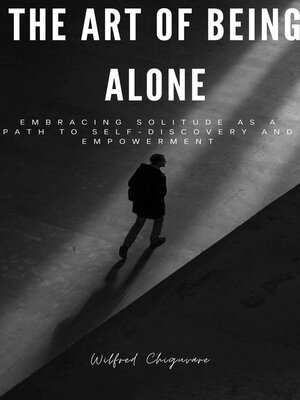 cover image of The Art of Being Alone